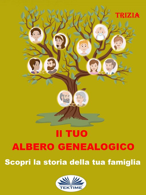 Title details for Il Tuo Albero Genealogico by Trizia - Available
